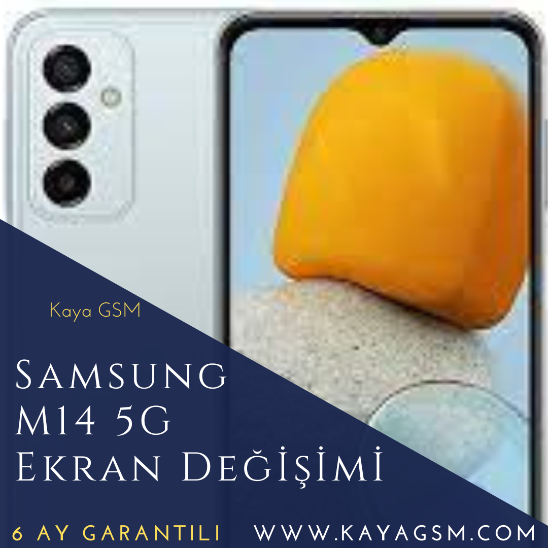 Samsung M14 5G Ekran Değişimi