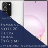 Samsung Note 20 Ultra Ekran Değişimi