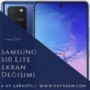 Samsung S10 Lite Ekran Değişimi