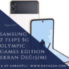 Samsung Z Flip3 5G Olympic Games Edition Ekran Değişimi