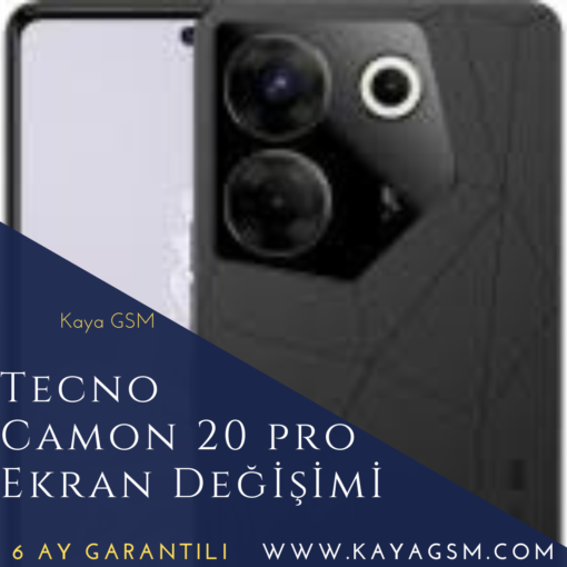 Tecno Camon 20 Pro Ekran Değişimi