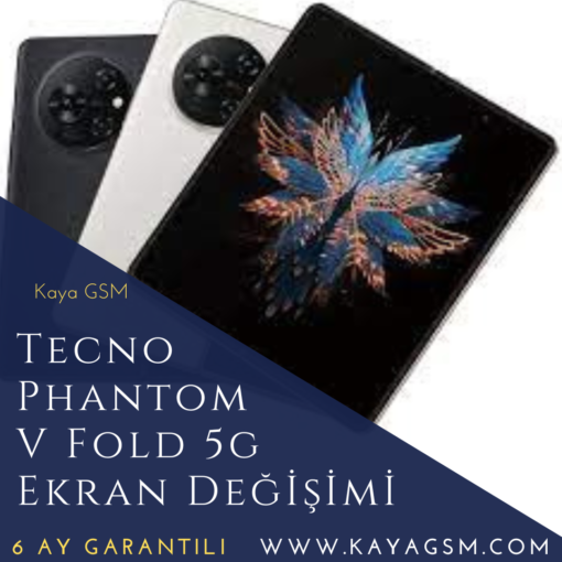 Tecno Phantom V Fold 5G Ekran Değişimi