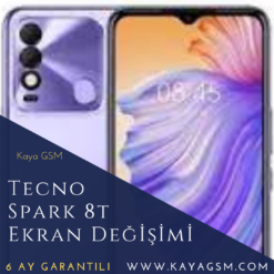 Tecno Spark 8T Ekran Değişimi
