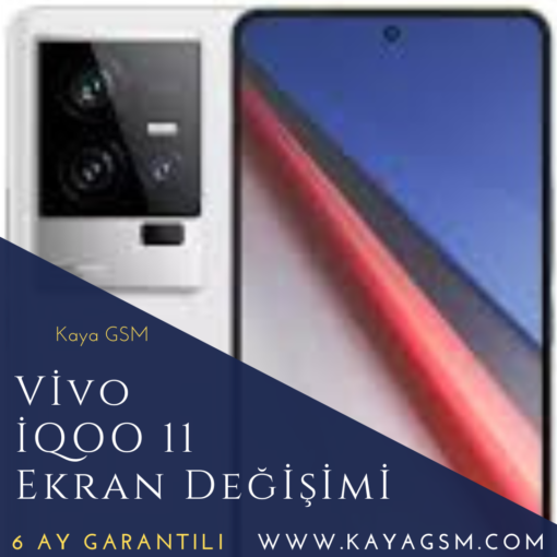 Vivo İqoo 11 Ekran Değişimi