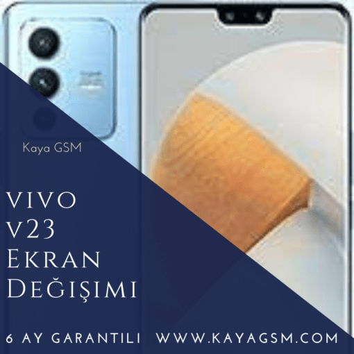 Vivo V23 Ekran Değişimi