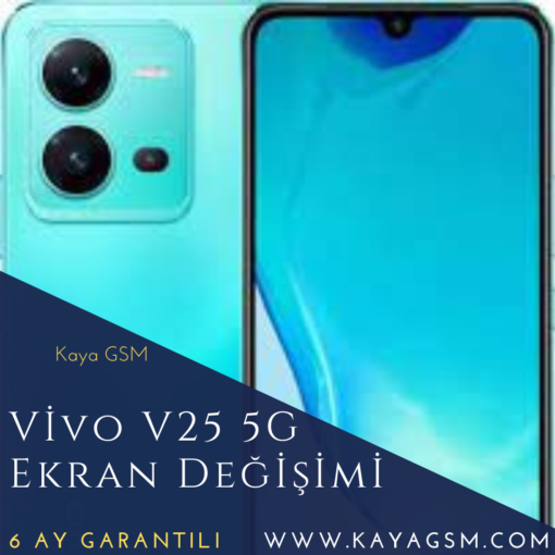 Vivo V25 5G Ekran Değişimi