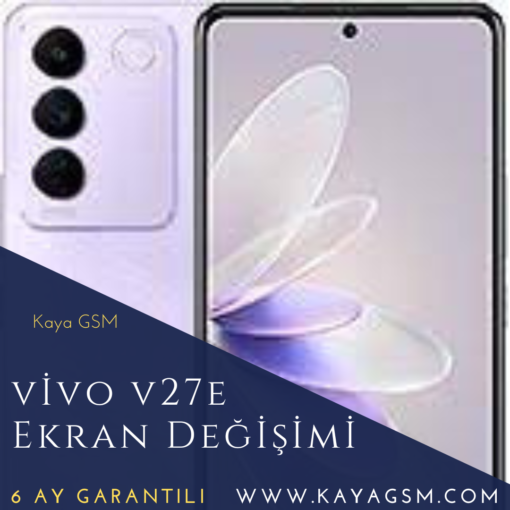 Vivo V27E Ekran Değişimi