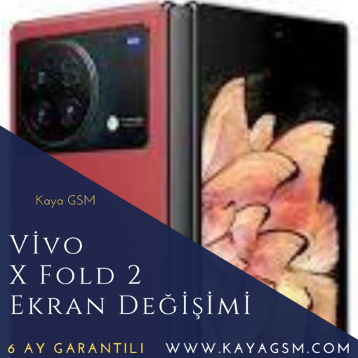 Vivo X Fold 2 Ekran Değişimi