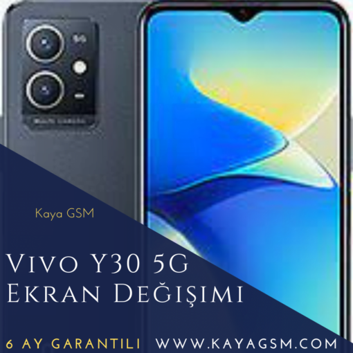 Vivo Y30 5G Ekran Değişimi