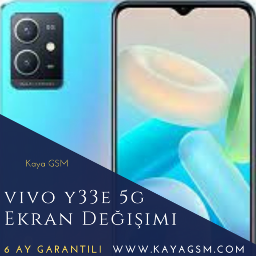 Vivo Y33E 5G Ekran Değişimi