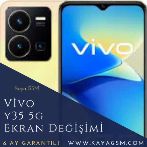 Vivo Y35 5G Ekran Değişimi
