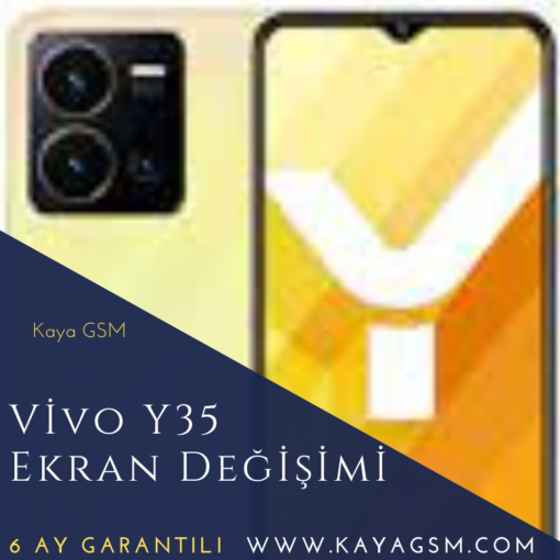 Vivo Y35 Ekran Değişimi