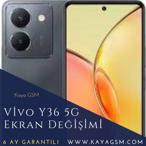 Vivo Y36 5G Ekran Değişimi
