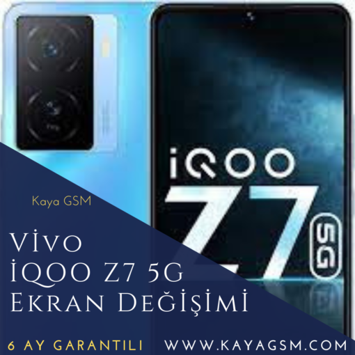 Vivo Iqoo Z7 5G Ekran Değişimi