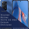 Xiaomi Redmi Note 11E Pro Ekran Değişimi