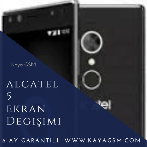 Alcatel 5 Ekran Değişimi