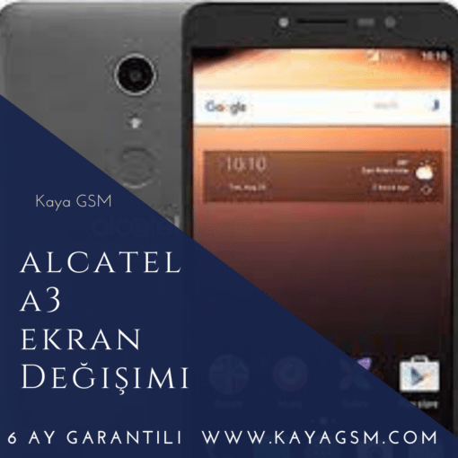 Alcatel A3 Ekran Değişimi