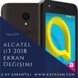 Alcatel U3 2018 Ekran Değişimi