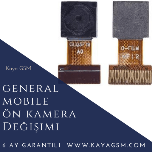 General Mobile Ön Kamera Değişimi
