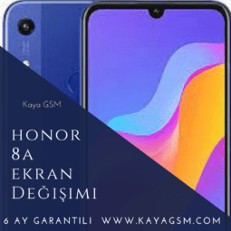 Honor 8A Ekran Değişimi