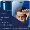 Honor 9 Ekran Değişimi