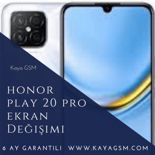 Honor Play 20 Pro Ekran Değişimi