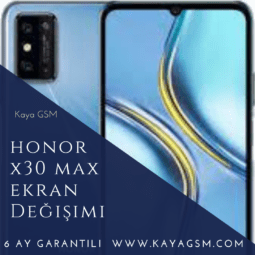 Honor X30 Max Ekran Değişimi