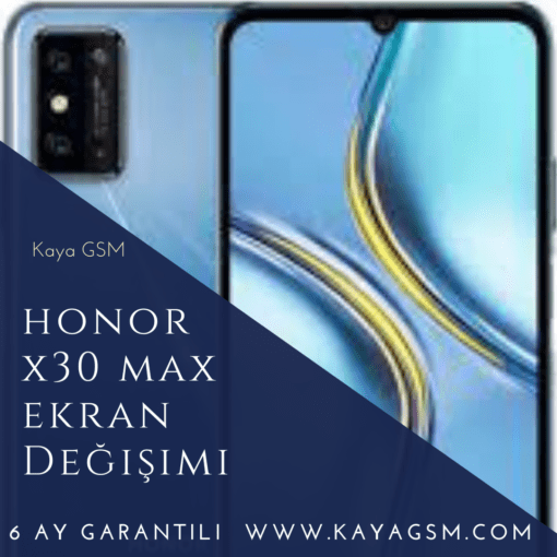 Honor X30 Max Ekran Değişimi