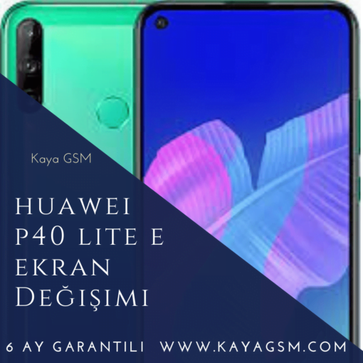Huawei P40 Lite E Ekran Değişimi