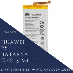 Huawei P8 Batarya Değişimi