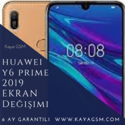 Huawei Y6 Prime 2019 Ekran Değişimi
