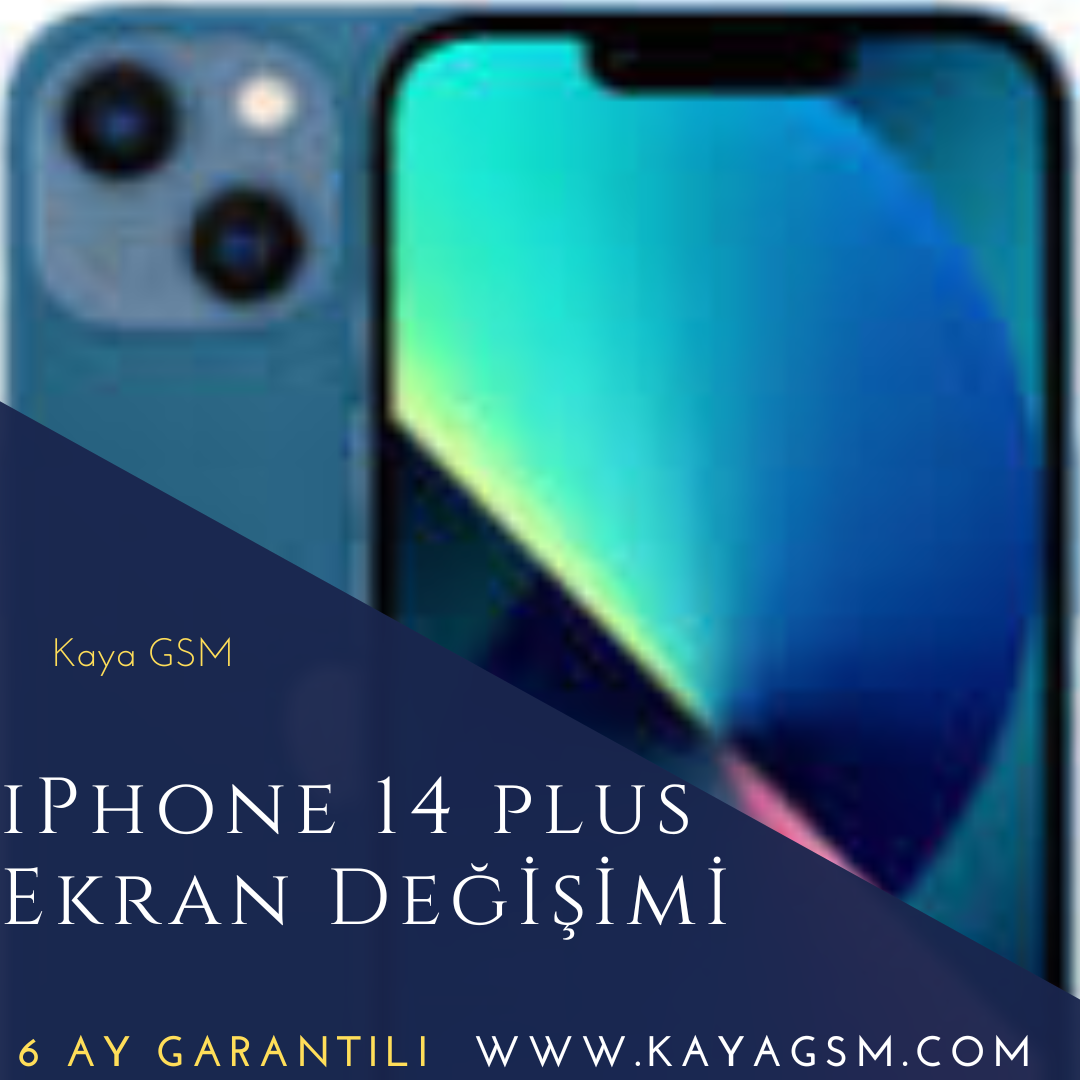 iPhone 14 Plus Ekran Değişimi