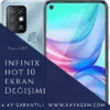 Infinix Hot 10 Ekran Değişimi