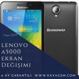 Lenovo A5000 Ekran Değişimi
