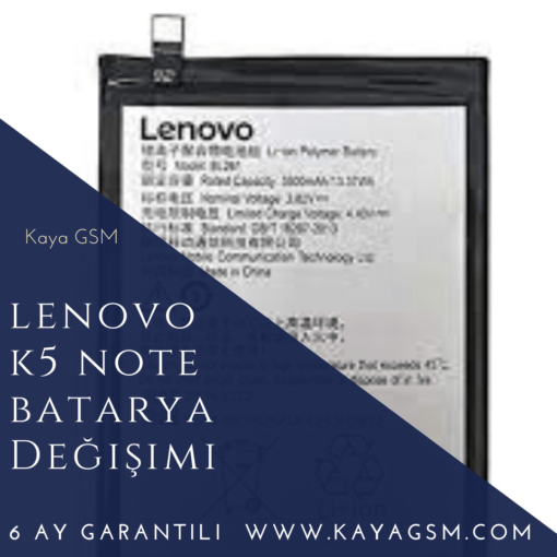 Lenovo K5 Note Batarya Değişimi