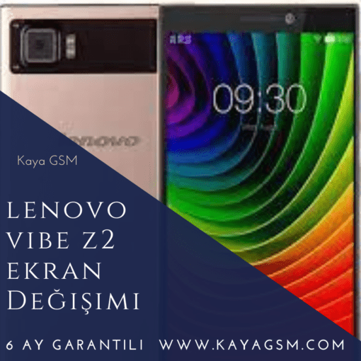 Lenovo Vibe Z2 Ekran Değişimi