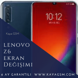 Lenovo Z6 Ekran Değişimi