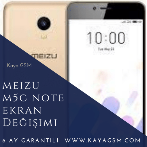 Meizu M5C Note Ekran Değişim