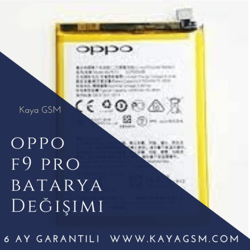 Oppo F9 Pro Batarya Değişimi