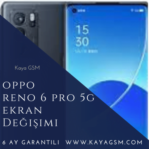 Oppo Reno 6 Pro 5G Ekran Değişimi