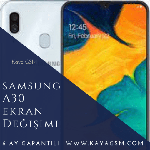 Samsung A30 Ekran Değişimi