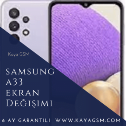 Samsung A33 Ekran Değişimi