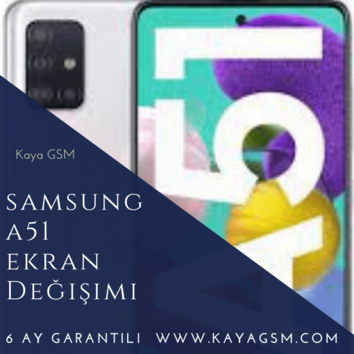 Samsung A51 Ekran Değişimi