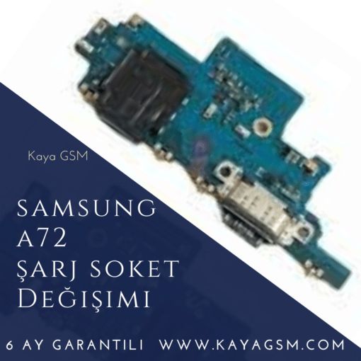 Samsung A72 Şarj Soket Değişimi