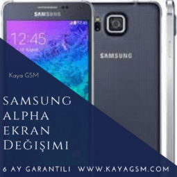 Samsung Alpha Ekran Değişimi