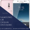 Samsung C8 Ekran Değişimi