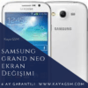 Samsung Grand Neo Ekran Değişimi