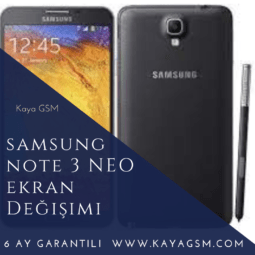 Samsung Note 3 Neo Ekran Değişimi