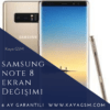 Samsung Note 8 Ekran Değişimi