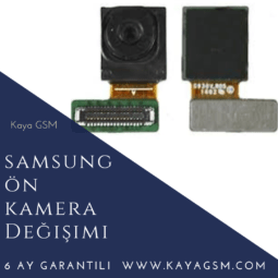 Samsung Ön Kamera Değişimi